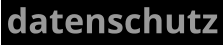 datenschutz